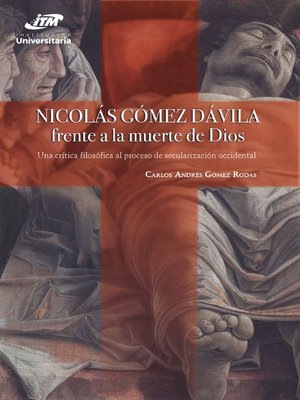 cover image of Nicolás Gómez Dávila frente a la muerte de Dios